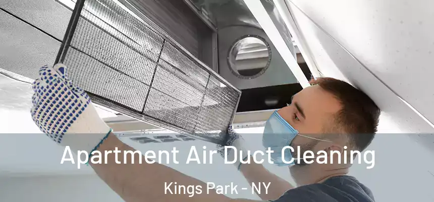  Apartment Air Duct Cleaning Kings Park - NY