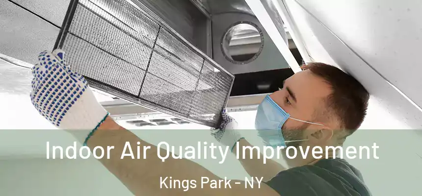  Indoor Air Quality Improvement Kings Park - NY